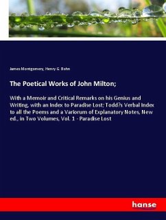 The Poetical Works of John Milton; - Montgomery, James;Bohn, Henry G.