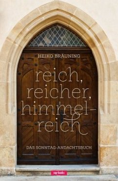 reich, reicher, himmelreich; . - Bräuning, Heiko