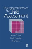 Psychological Methods Of Child Assessment (eBook, ePUB) Psychological Methods Of Child Assessment (eBook, ePUB)