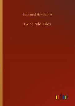 Twice-told Tales - Hawthorne, Nathaniel