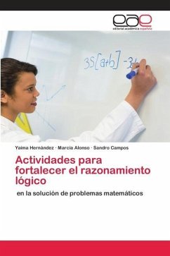 Actividades para fortalecer el razonamiento lógico - Hernández, Yaíma; Alonso, Marcia; Campos, Sandro