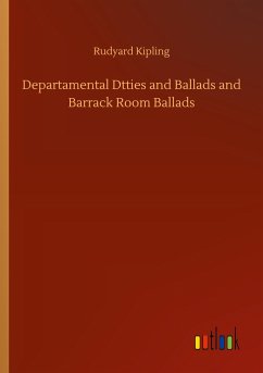 Departamental Dtties and Ballads and Barrack Room Ballads - Kipling, Rudyard