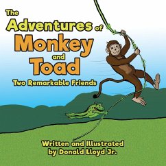 The Adventures of Monkey and Toad: Two Remarkable Friends