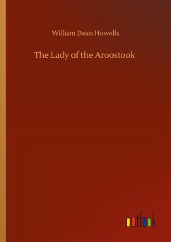 The Lady of the Aroostook - Howells, William Dean