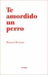 Te amordido un perro (eBook, ePUB) - Bild 1