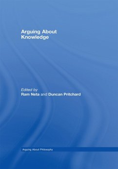 Arguing About Knowledge (eBook, ePUB)