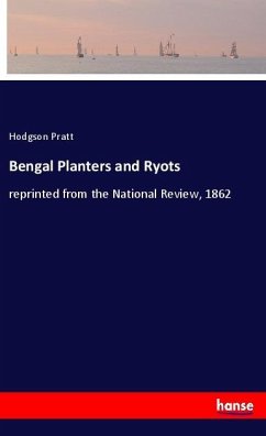 Bengal Planters and Ryots - Pratt, Hodgson