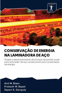 CONSERVAÇÃO DE ENERGIA NA LAMINADORA DE AÇO