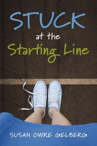 Stuck at the Starting Line (eBook, ePUB) Stuck at the Starting Line (eBook, ePUB)