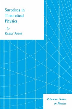 Surprises in Theoretical Physics (eBook, PDF) - Peierls, Rudolf