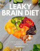 Leaky Brain Diet (eBook, ePUB)