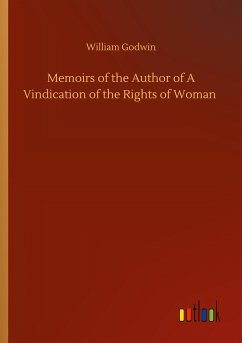 Memoirs of the Author of A Vindication of the Rights of Woman