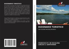 DIZIONARIO TURISTICO - M. DE ESCALONA, FRANCISCO;SANTOVENIA, CARLOS A.