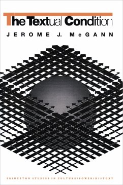 The Textual Condition (eBook, ePUB) - Mcgann, Jerome J.