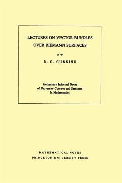 Lectures on Vector Bundles over Riemann Surfaces (eBook, PDF) - Gunning, Robert C.