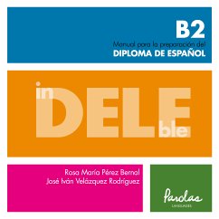 InDELEble B2 (fixed-layout eBook, ePUB) - Pérez Bernal, Rosa María; Velázquez Rodríguez, José Iván; Languages, Parolas