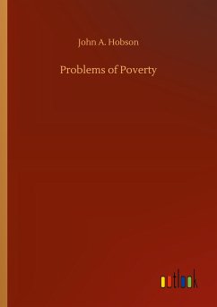 Problems of Poverty - Hobson, John A.