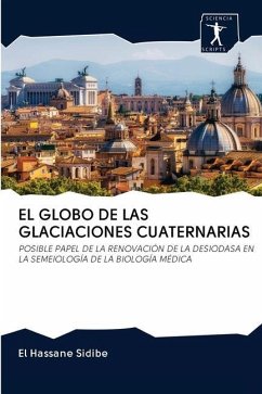 EL GLOBO DE LAS GLACIACIONES CUATERNARIAS - Sidibé, El Hassane