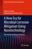 A New Era for Microbial Corrosion Mitigation Using Nanotechnology (eBook, PDF)