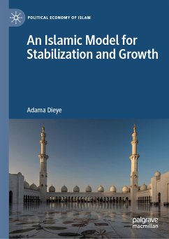 An Islamic Model for Stabilization and Growth (eBook, PDF) - Dieye, Adama