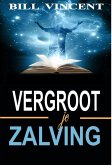 Vergroot je zalving (eBook, ePUB) Vergroot je zalving (eBook, ePUB)
