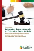 Orientações da Jurisprudência do Tribunal de Contas da União