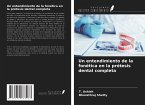 Un entendimiento de la fonética en la prótesis dental completa