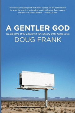 A Gentler God - Frank, Doug