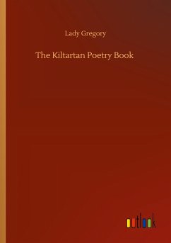 The Kiltartan Poetry Book - Gregory, Lady