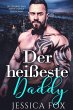 Der heißeste Daddy: Ein geheimes Baby,... - Bild 1