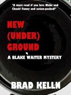 Cover New (Under) Ground (A Blake Waiter Mystery, #3) (eBook, ePUB)