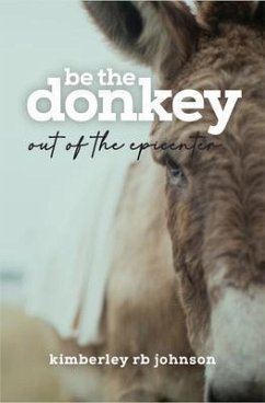 Be the Donkey (eBook, ePUB) Cover Be the Donkey (eBook, ePUB)