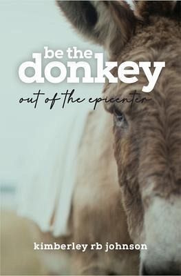 Be the Donkey (eBook, ePUB)
