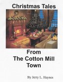 Christmas Tales From the Cotton Mill Town (eBook, ePUB)