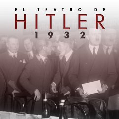 El teatro de Hitler. 1932 (eBook, ePUB) - Igel, Paula; Clos, Lola; Languages, Parolas