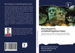 Neurologische ontwikkelingsstoornissen - Showkat Ahmad, Ganaie;Shawkat Ahmad, Shah;Arshad, Hussain