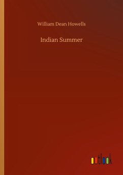 Indian Summer - Howells, William Dean