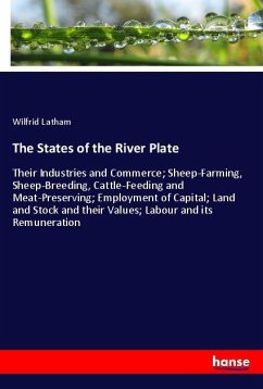 The States of the River Plate - Latham, Wilfrid