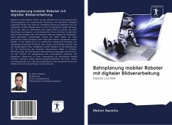 Bahnplanung mobiler Roboter mit digitaler Bildverarbeitung - Awasthy, Mohan