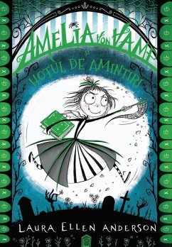 Amelia von Vamp ¿i ho¿ul de amintiri (eBook, ePUB) - Anderson, Laura Ellen