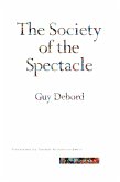 The Society of the Spectacle (eBook, ePUB) The Society of the Spectacle (eBook, ePUB)