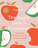 The Apple Lover's Cookbook: Revised and Updated (eBook, ePUB)