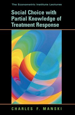 Social Choice with Partial Knowledge of Treatment Response (eBook, PDF) - Manski, Charles F.