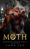 Moth (Dragon Triad Duet, #1) (eBook, ePUB)