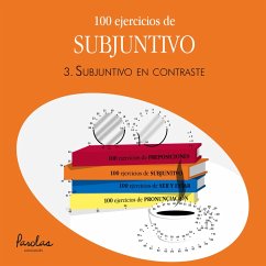 100 ejercicios de subjuntivo (eBook, ePUB) - Bértola Urgorri, Mercedes; Podadera, Liliana Cristina; Gallego Giráldez, Betsabé; Languages, Parolas