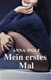 Mein erstes Mal (eBook, ePUB) Mein erstes Mal (eBook, ePUB)