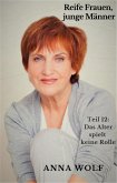 Reife Frauen junge Männer (eBook, ePUB)