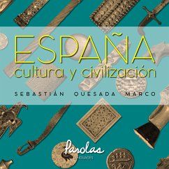 España, cultura y civilización (fixed-layout eBook, ePUB) - Quesada Marco, Sebastián; Languages, Parolas