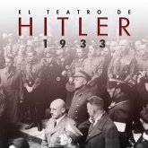 El teatro de Hitler. 1933 (eBook, ePUB)