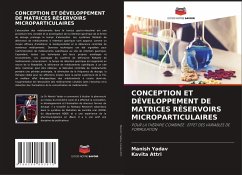 CONCEPTION ET DÉVELOPPEMENT DE MATRICES RÉSERVOIRS MICROPARTICULAIRES - Yadav, Manish;Attri, Kavita